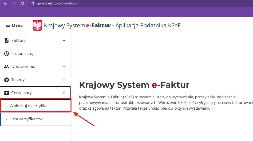 KSeF menu showing the „Certyfikaty” (Certificates) tab and the „Wnioskuj o certyfikat” (Request a certificate) option