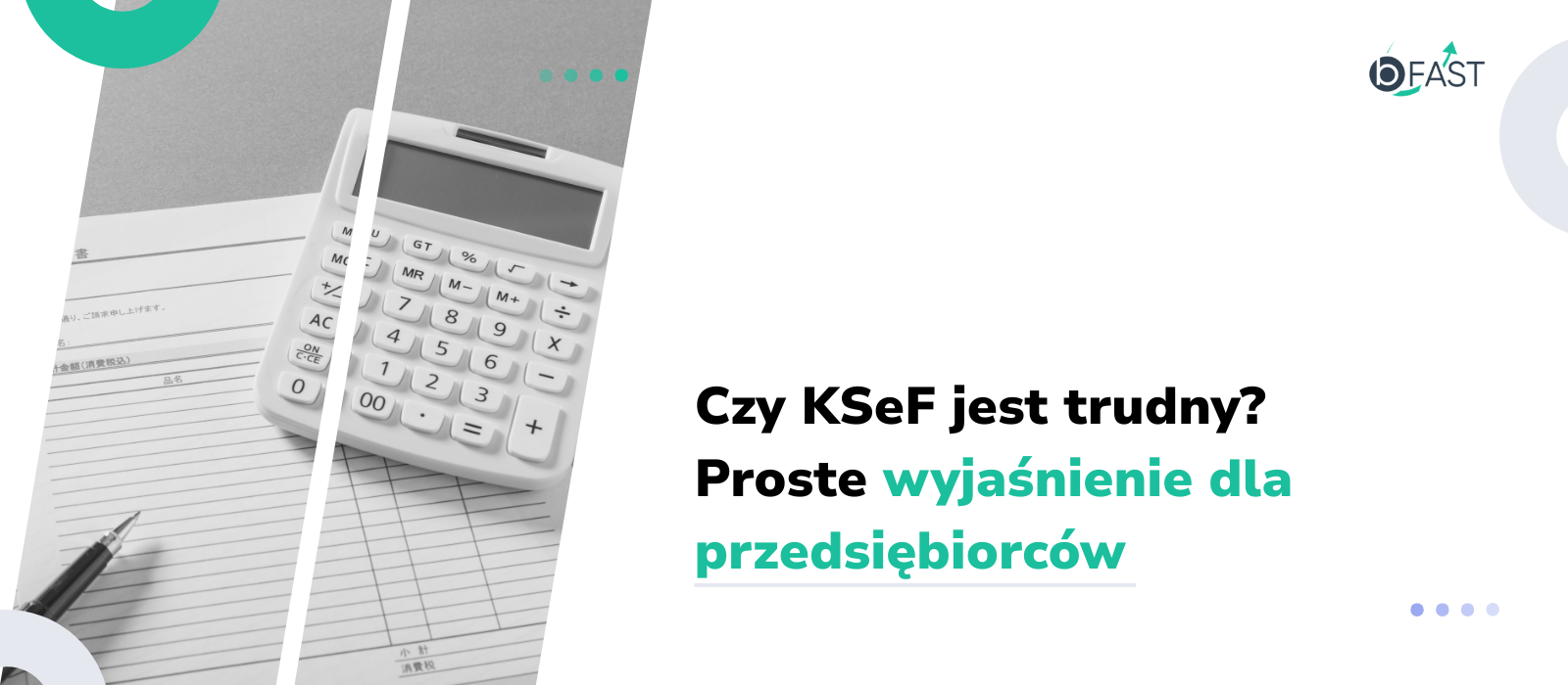 Czy KSeF jest trudny? Proste wyjaśnienie dla przedsiębiorców