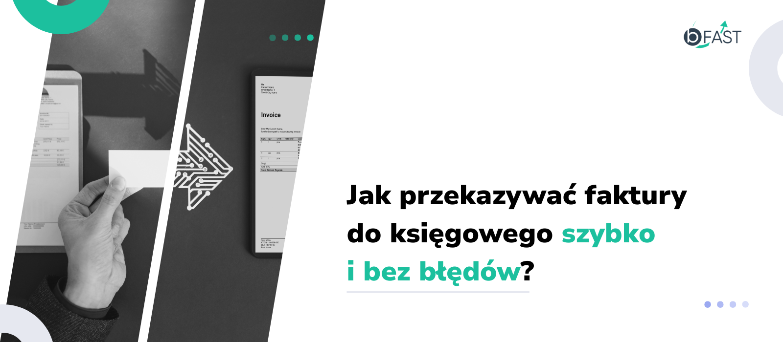 Jak przekazywać faktury do księgowego szybko i bez błędów?